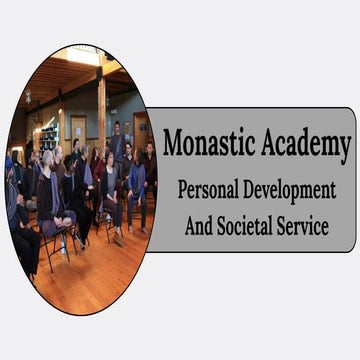 Monastic Academy - Personal Development And Societal Service