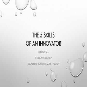 BoSUSA18 | Bob Moesta| The 5 Skills Of An Innovator