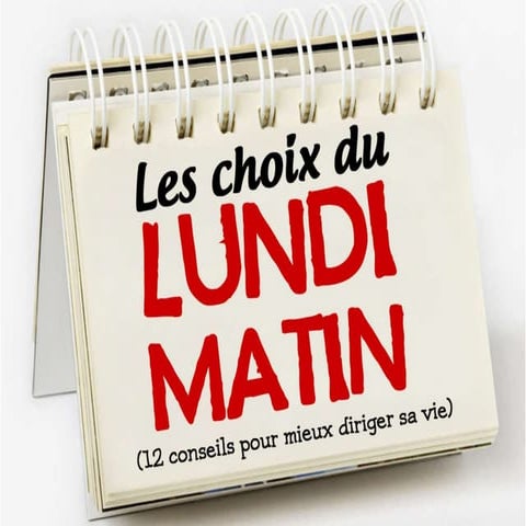 Les choix du Lundi matin