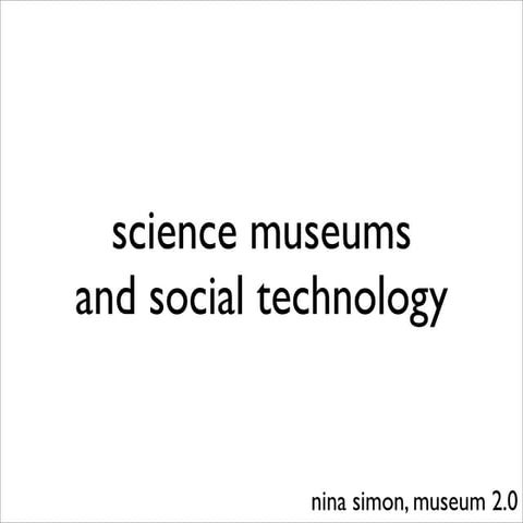 Social Technology and Science Museums