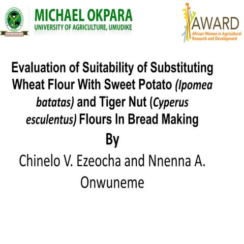 Effects of soyflour on physical and chemical properties of bread | PPTX