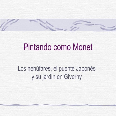 Conociendo a Claude Monet 2