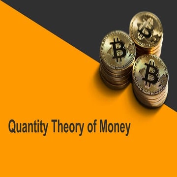 Monetary Economics -Quantity Theory of Money.pptx