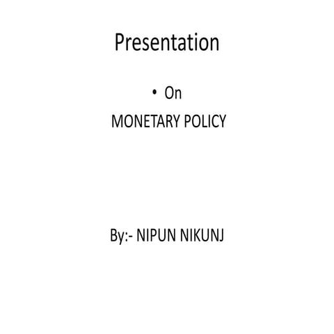 Monetary policy