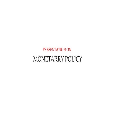 Monetary policy