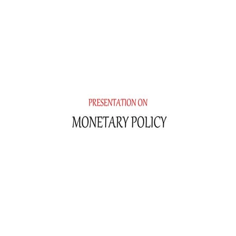 Monetary policy