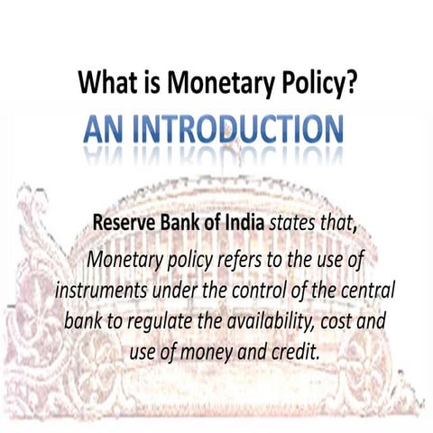 Monetary policy in India a brief