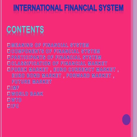 INTERATIONAL FINANCIAL SYSTEM