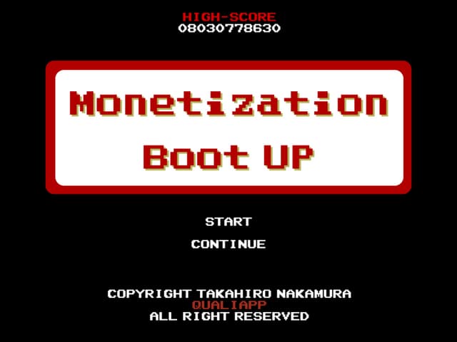 Monetization bootup
