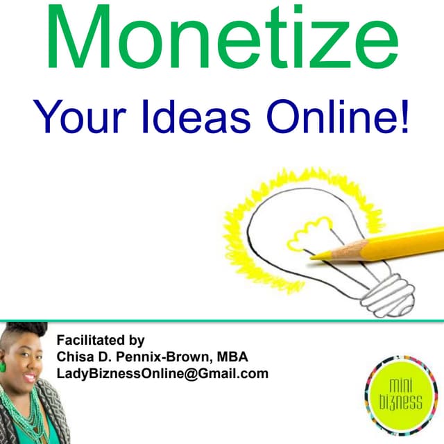 Monetize Your Ideas Powered by Mini Bizness