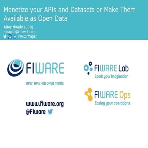 Monetize your APIs and datasets or make them available as open data