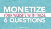 Monetize your website with these 6 ...