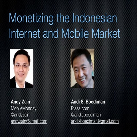 Monetizing indonesia internet & Mobile