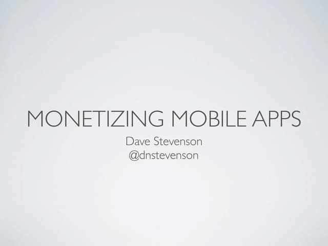 Monetizing Mobile Apps