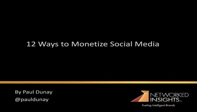 12 Ways to Monitize Social Media