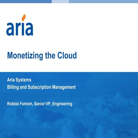 Monetizing the cloud 