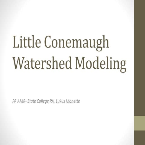 Lukus Monette, OSMRE, "Little Conemaugh Watershed Modeling Project"