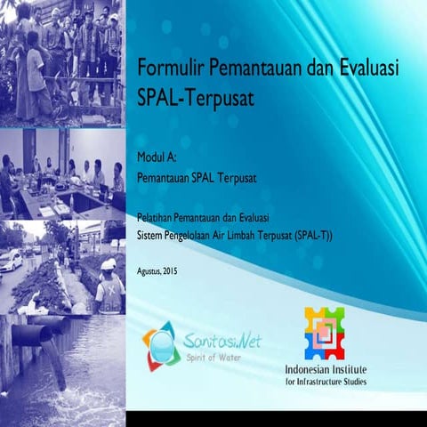 Pemantauan dan Evaluasi Sistem Pengelolaan Air Limbah Terpusat (SPAL-T ...