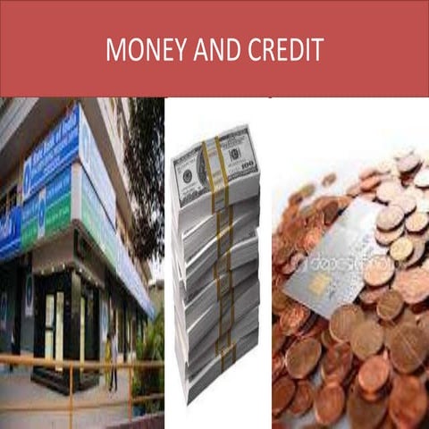 Money and Credit (CBSE CLASS X)