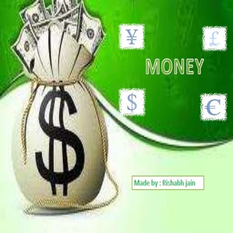 Money - Meaning - Definition - Characteristics | PPTX