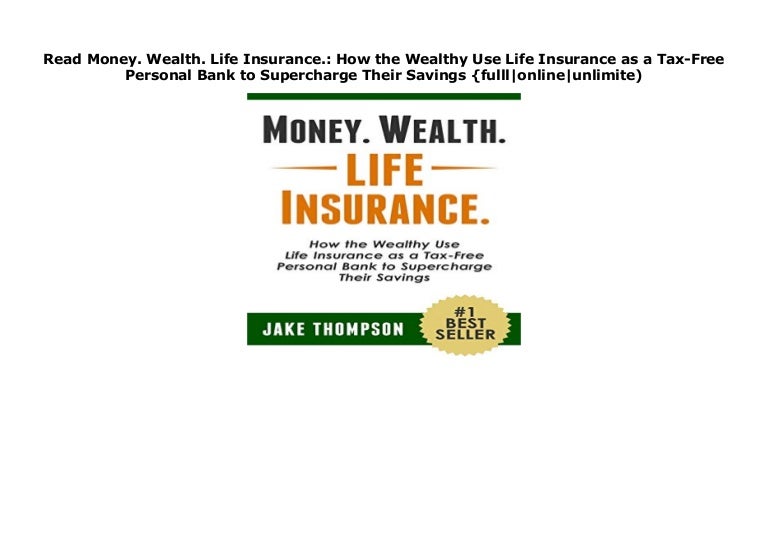 [PDF] Money. Wealth. Life Insurance. How the Wealthy Use