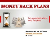 Money back plans