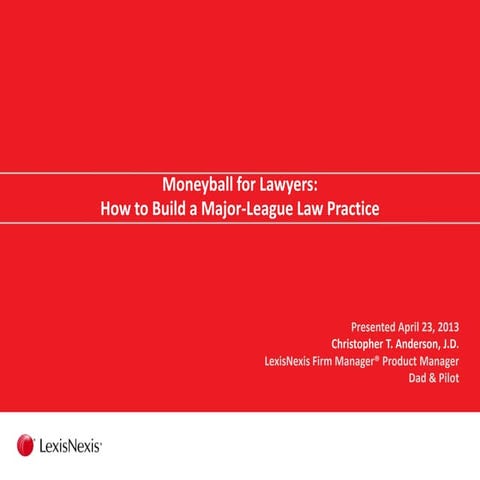 LexisNexis Moneyball for Lawyers