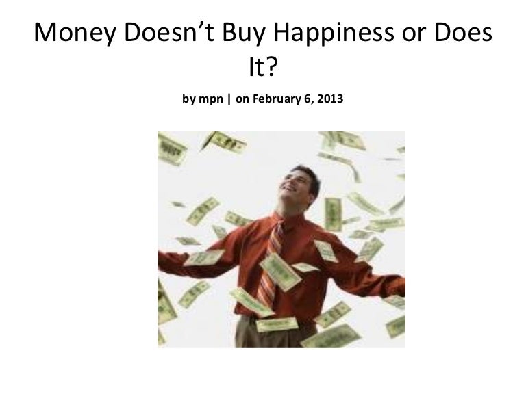 Do you agree that money can buy happiness essay