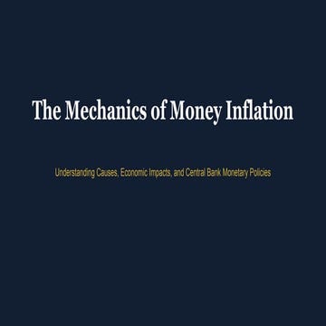 The Mechanics of Money Inflation: Causes, Impacts, and Monetary ...