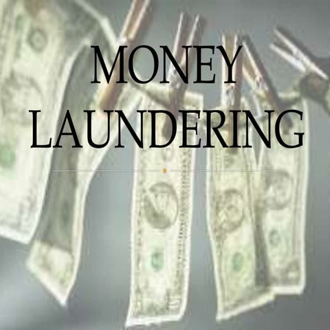 Money laundering | PPTX