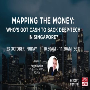 Mapping the Money: Who’s got cash to back deep tech in Singapore?