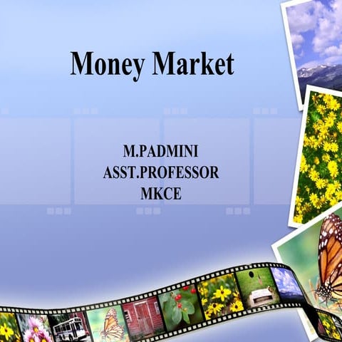 Money market