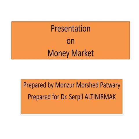 Money market