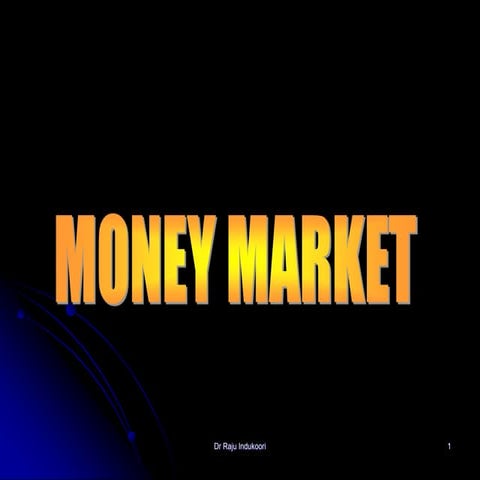 Money Market