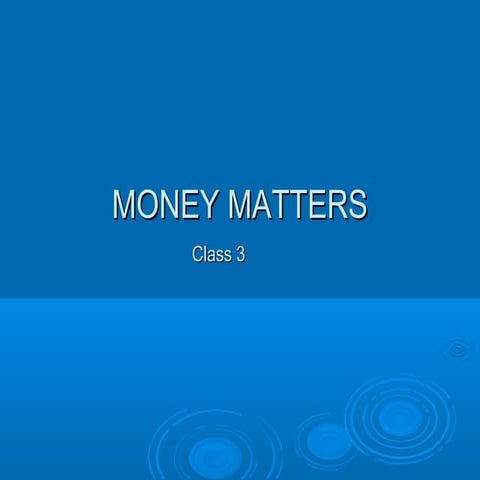 Money Matters Class 3: Banking