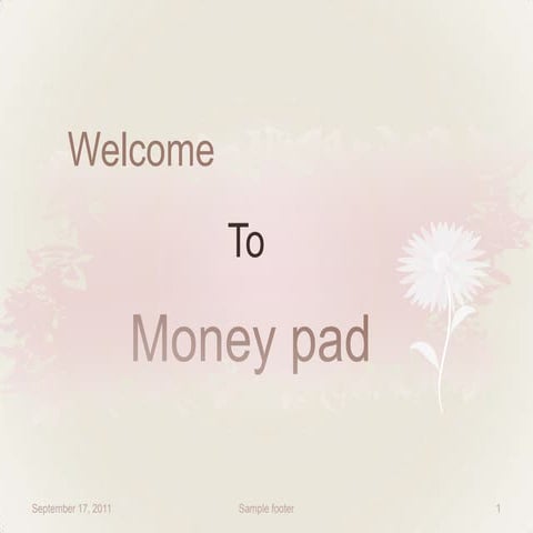 Money pad ppt