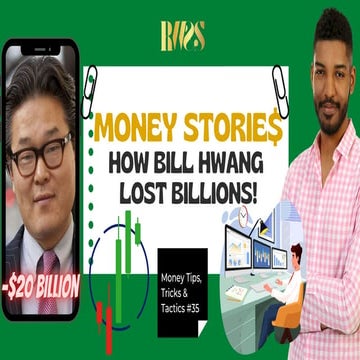 Money Stories: How Bill Hwang Lost Billions! Money Tips, Tricks ...