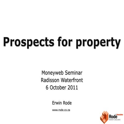Erwin Rode on Prospects for Property (Cape Town presentation)