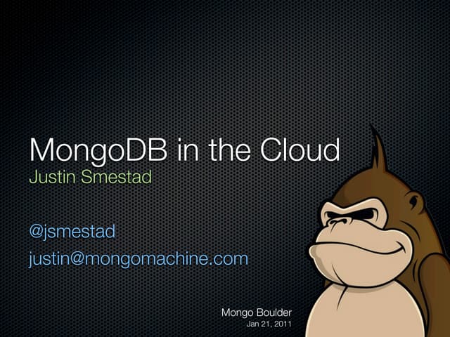MongoDB in the Cloud -- Mongo Boulder
