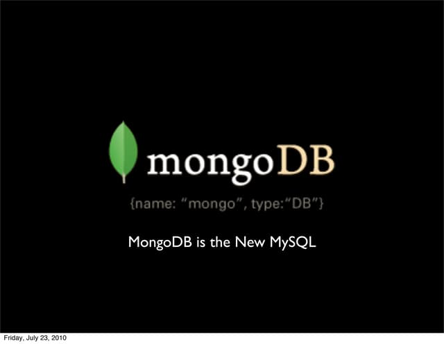 MongoDB is the new MySQL