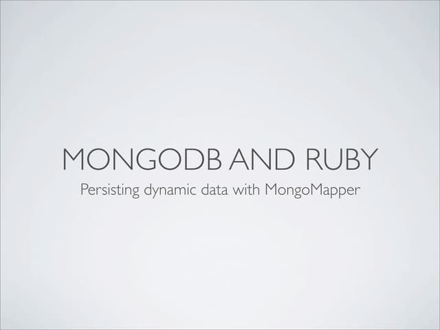 Using Mongomapper to store dynamic data