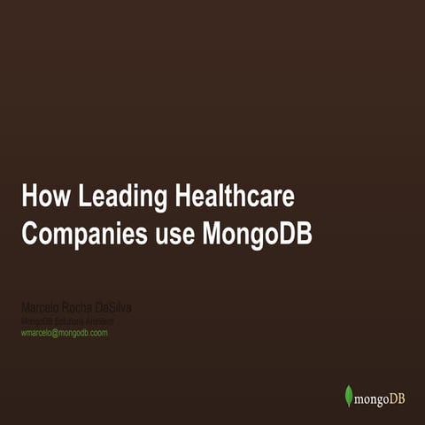 Webinar: How Leading Healthcare Companies use MongoDB
