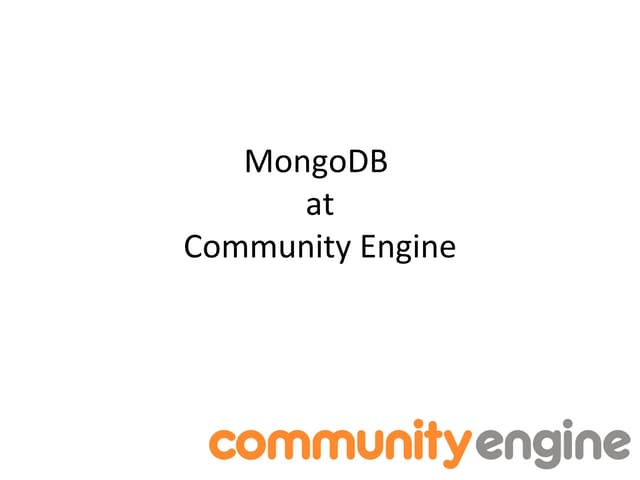 MongoDB at community engine