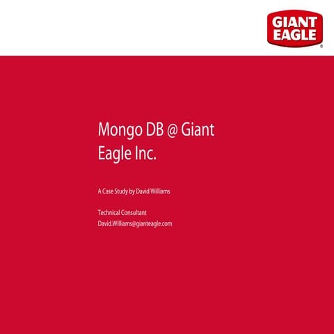 MongoDB at Giant Eagle by David Williams
