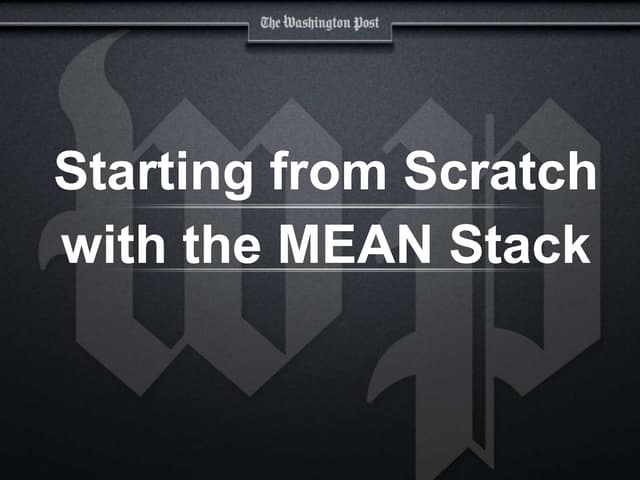 Starting from Scratch with the MEAN Stack