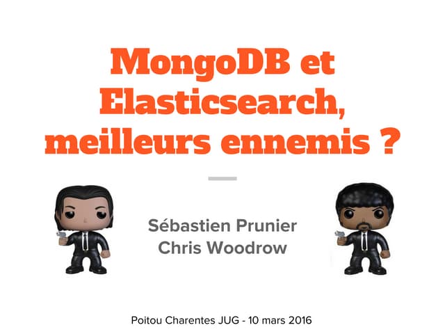 MongoDB et Elasticsearch, meilleurs...