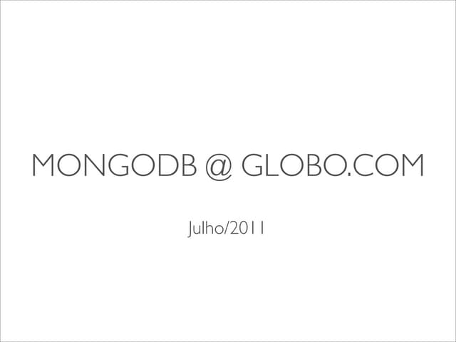 MongoDB @ Globo.com