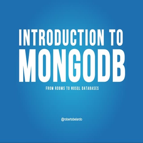 Introduction to NoSQL db and mongoDB