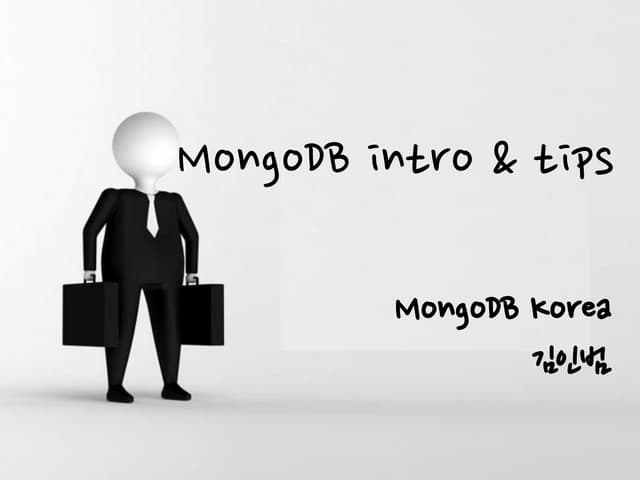 Mongo db intro &amp; tips