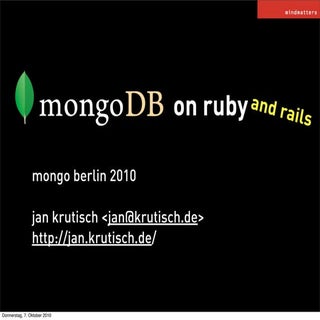 MongoDB on Rails (and Ruby)